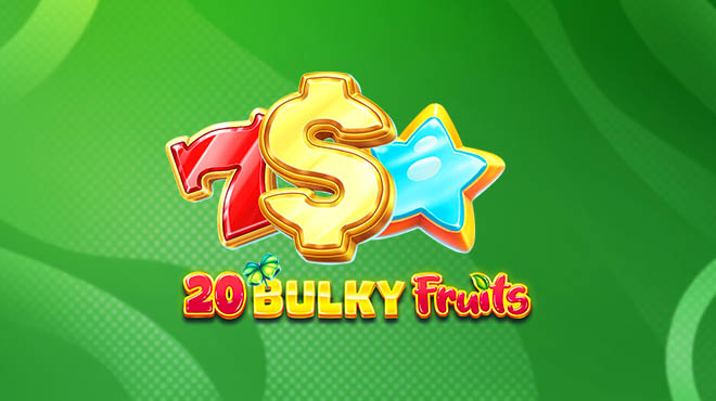 20 Bulky Fruits