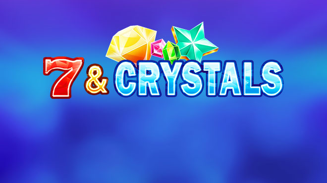 7 & Crystals