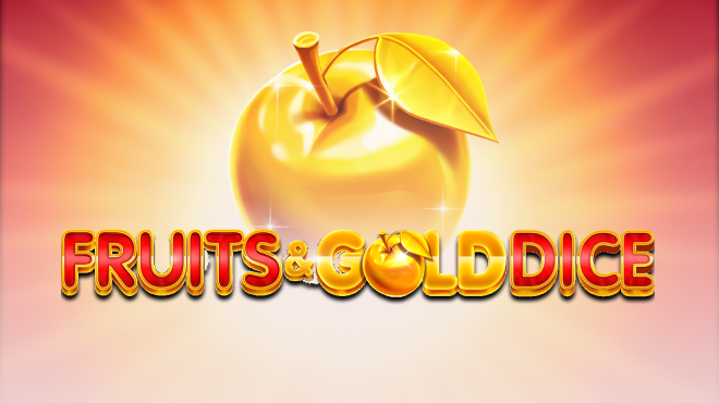 Fruits & Gold Dice