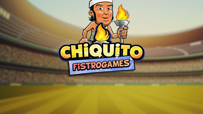 Chiquito Fistrogames