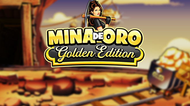 Mina de Oro Golden Edition