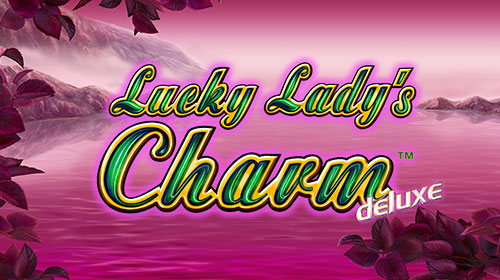 Lucky Lady’s Charm Deluxe