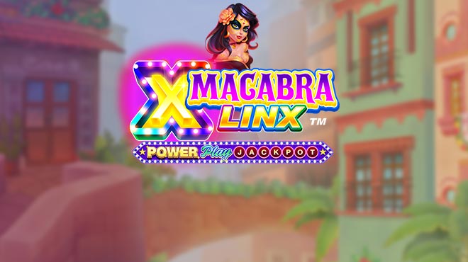 Macabra Linx: Powerplay Jackpot